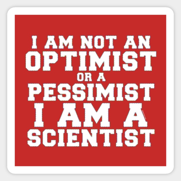 I'm A Scientist Sticker by Samax